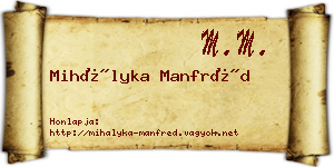 Mihályka Manfréd névjegykártya